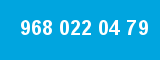 968 022 04 79 968 022 04 79